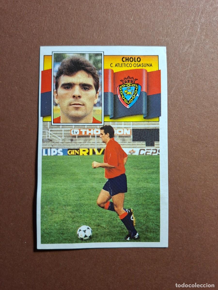 Cromos de F&uacute;tbol: CHOLO OSASUNA FICHAJE 9 LIGA ESTE 1990 1991 90 91