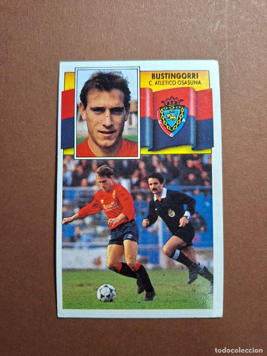 Cromos de F&uacute;tbol: BUSTINGORRI OSASUNA FICHAJE 6 LIGA ESTE 1990 1991 90 91