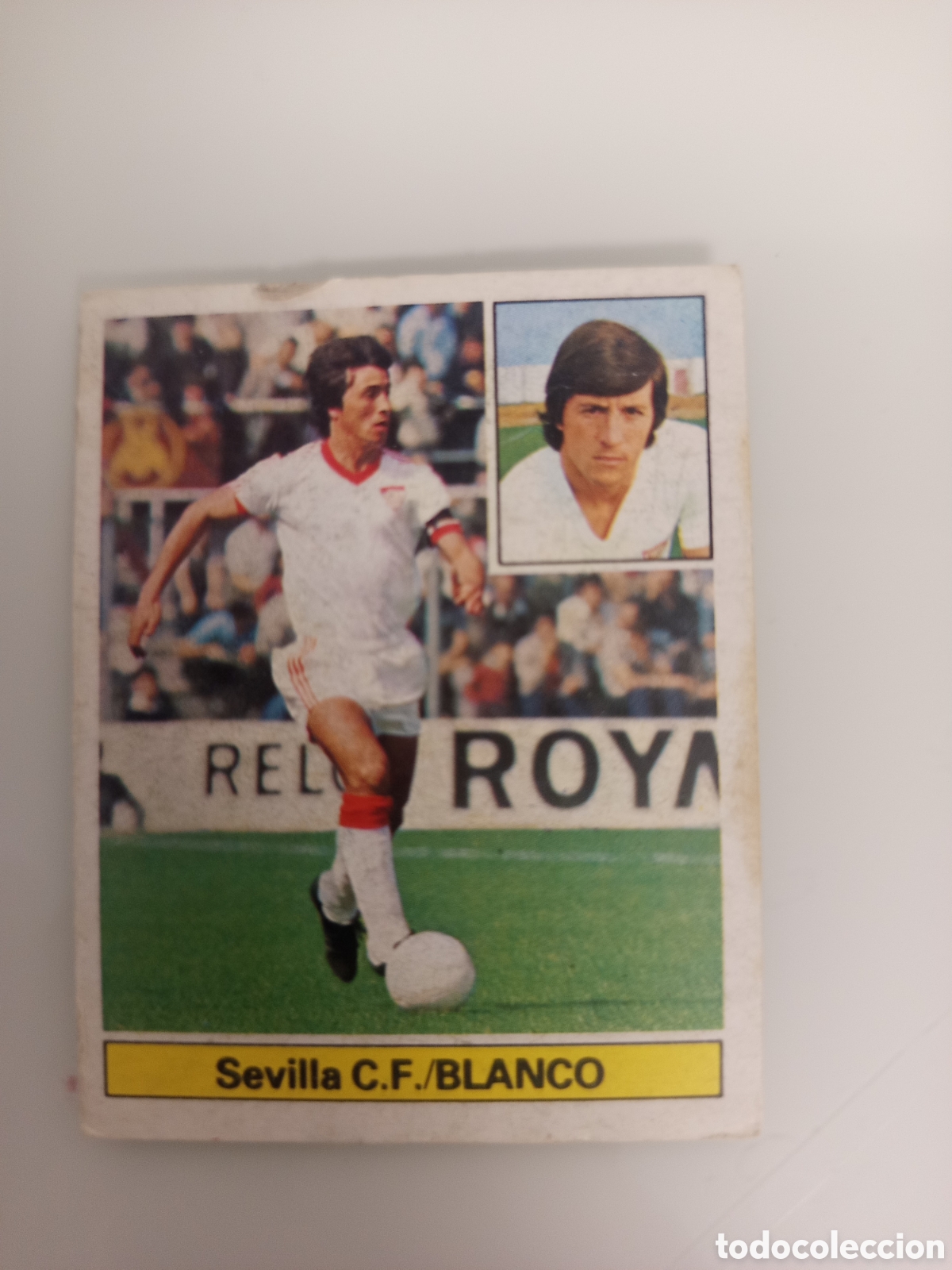 Cromos de F&uacute;tbol: ❇️ CROMO ⚽ BLANCO SEVILLA 81 82 1981 1982 EDICIONES ESTE DESPEGADO DE &Aacute;LBUM ❇️