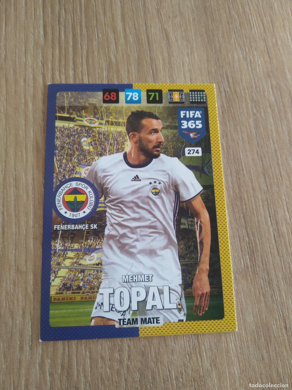 Cromos de F&uacute;tbol: 274 MEHMET TOPAL FENERBAH&Ccedil;E CROMO FUTBOL PANINI ADRENALYN 16-17 FIFA 365 2016-2017