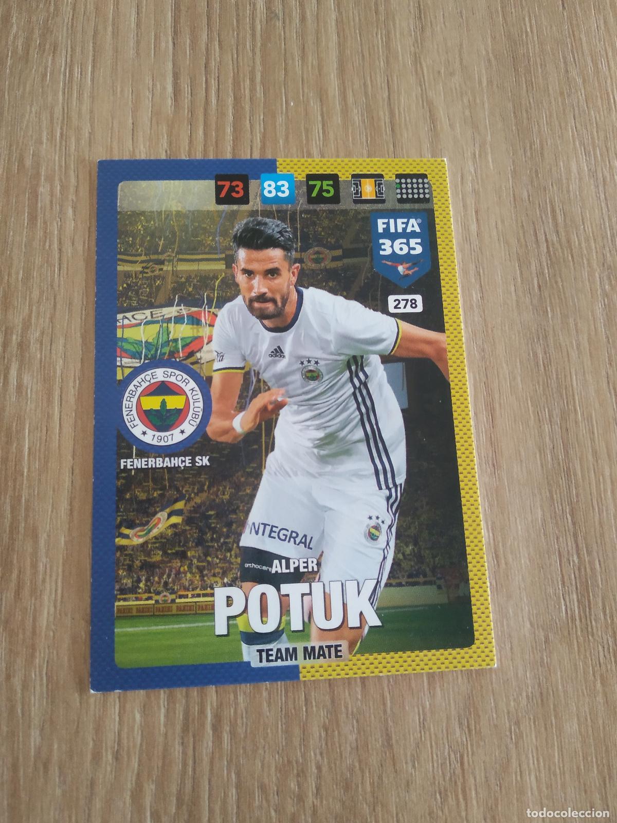 Cromos de F&uacute;tbol: 278 ALPER POTUK FENERBAH&Ccedil;E CROMO FUTBOL PANINI ADRENALYN 16-17 FIFA 365 2016-2017