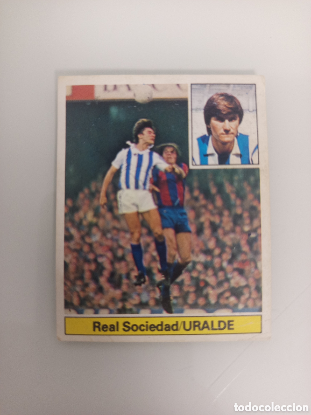 Cromos de F&uacute;tbol: ❇️ CROMO ⚽ URALDE REAL SOCIEDAD 81 82 1981 1982 EDICIONES ESTE DESPEGADO DE &Aacute;LBUM ❇️