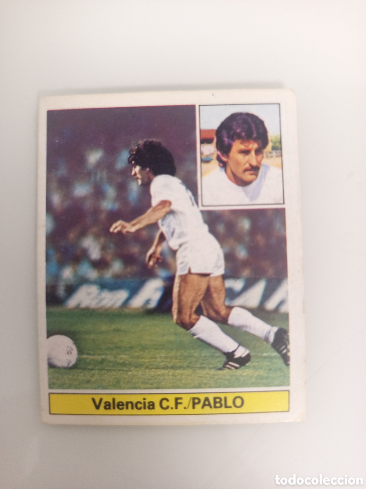 Football Stickers: ❇️ CROMO ⚽ PABLO VALENCIA 81 82 1981 1982 EDICIONES ESTE DESPEGADO DE &Aacute;LBUM ❇️