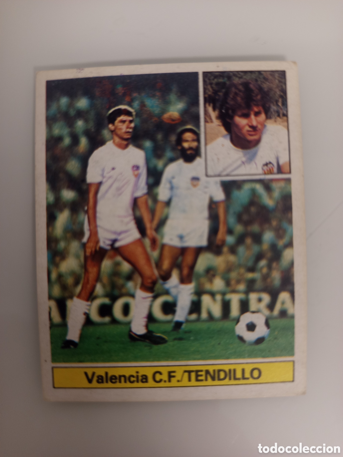 Cromos de F&uacute;tbol: ❇️ CROMO ⚽ TENDILLO VALENCIA 81 82 1981 1982 EDICIONES ESTE DESPEGADO DE &Aacute;LBUM ❇️