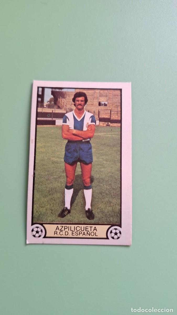 Cromos de F&uacute;tbol: CROMO DE F&Uacute;TBOL LIGA ESTE AZPILICUETA ESPA&Ntilde;OL SIN PEGAR NUNCA PEGADO 79 80 1979 1980