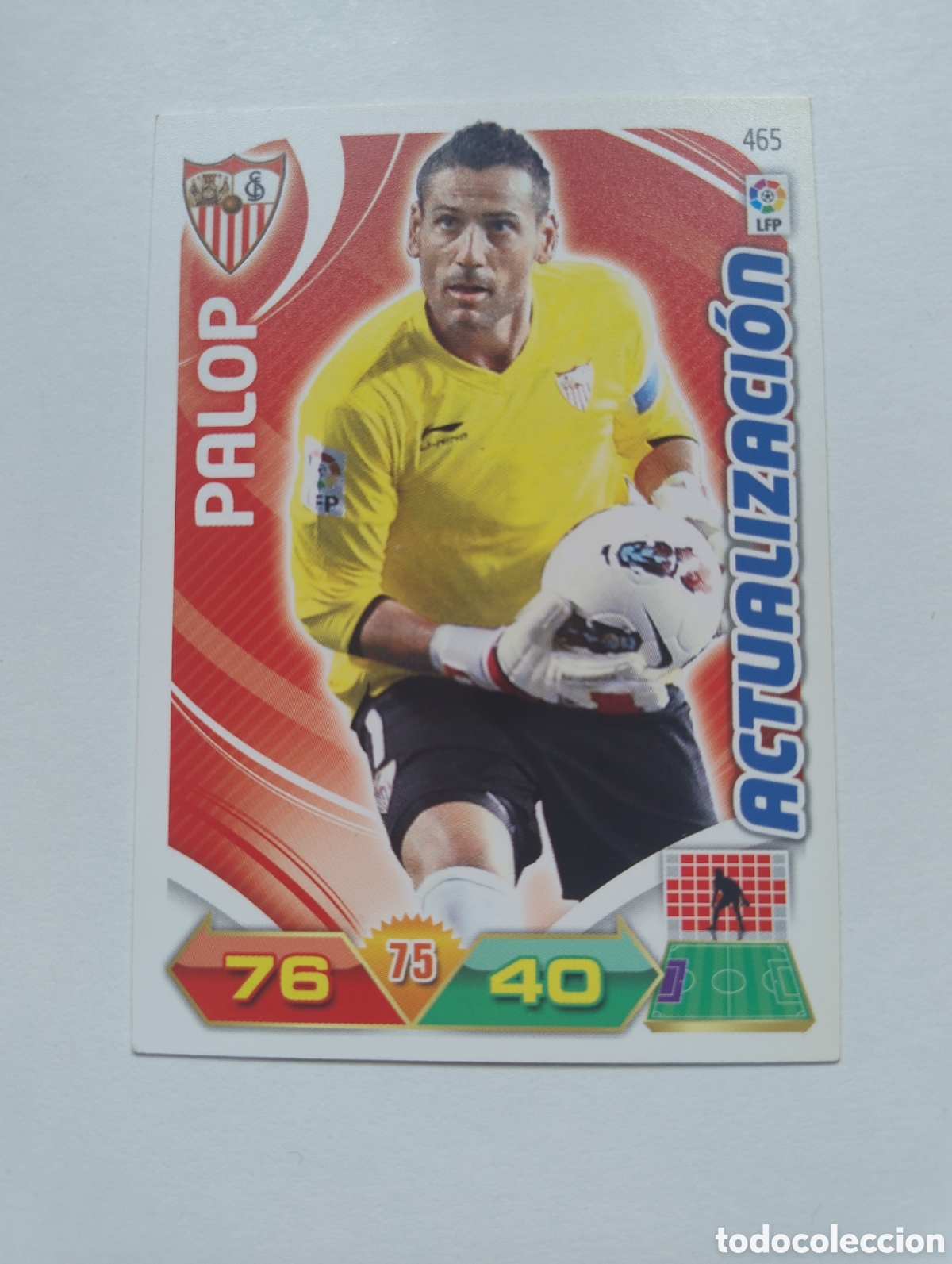 Cromos de F&uacute;tbol: 465 - Palop - Sevilla - Adrenalyn XL Liga 2011 - 2012 Actualizaci&oacute;n