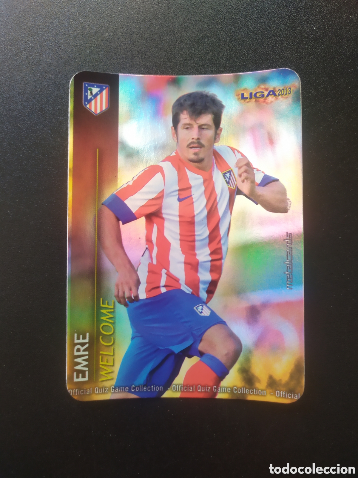 Cromos de F&uacute;tbol: Mundicromo fichas Liga 2012 2013 12 13 Emre welcome brillo liso edici&oacute;n limitada Atl&eacute;tico Madrid