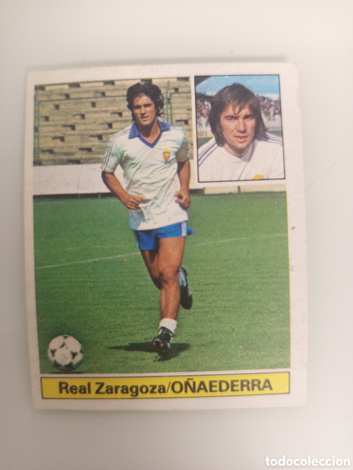 Cromos de F&uacute;tbol: ❇️ CROMO ⚽ O&Ntilde;AEDERRA ZARAGOZA 81 82 1981 1982 EDICIONES ESTE DESPEGADO DE &Aacute;LBUM ❇️