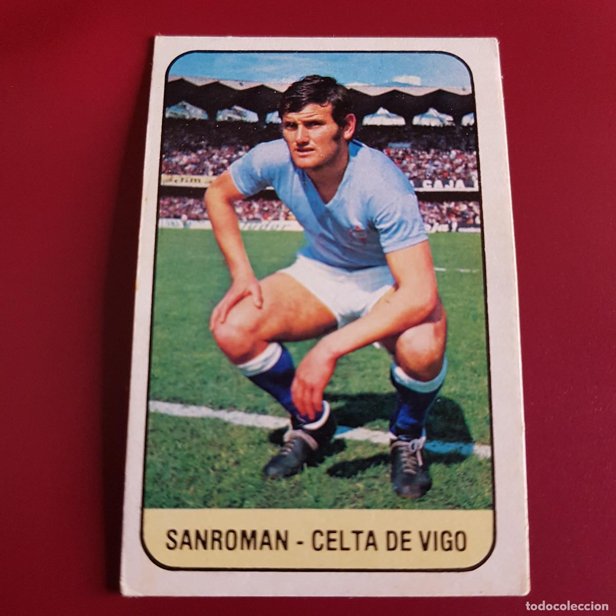 Cromos de F&uacute;tbol: ESTE - LIGA 78 79 - 1978 1979 - UN CROMO - CELTA DE VIGO - SANROMAN - NUNCA PEGADO