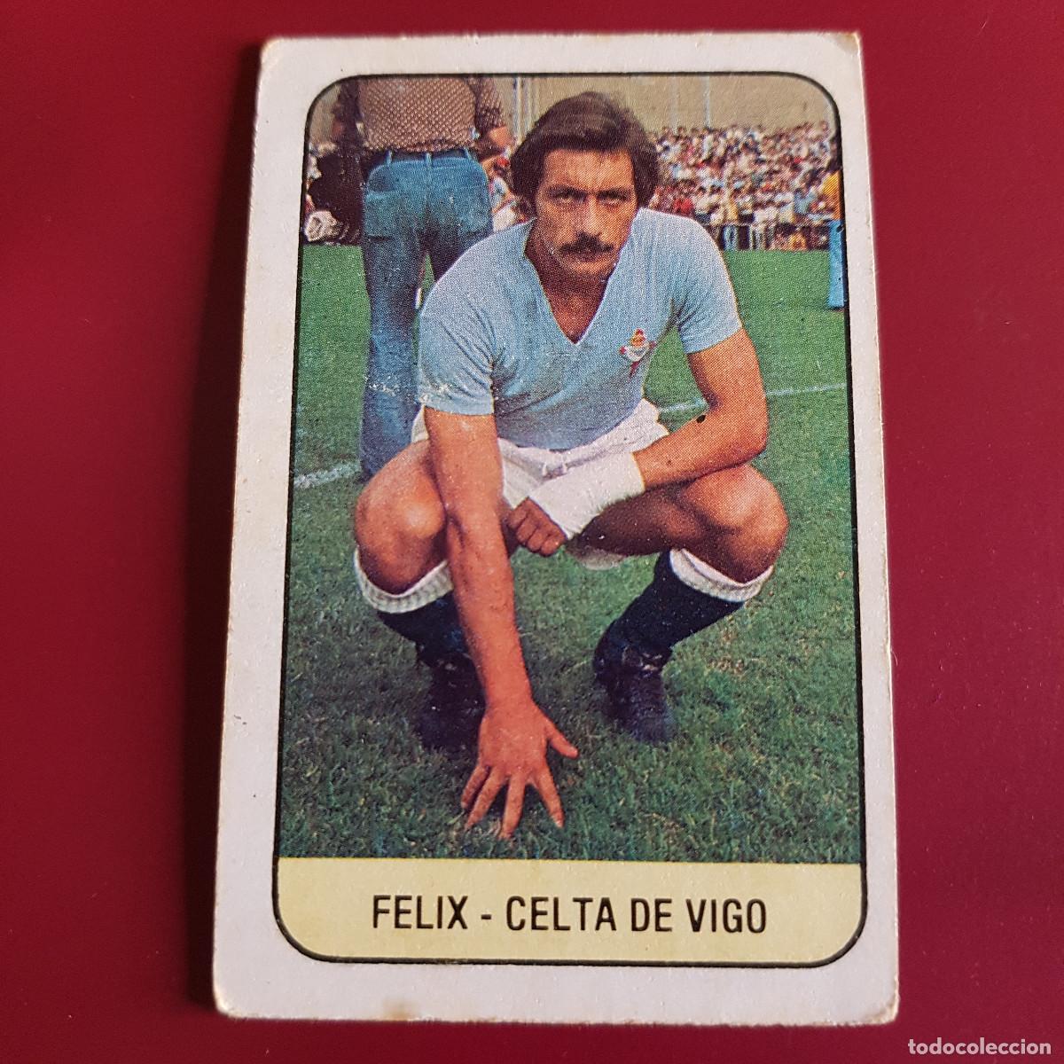 Cromos de F&uacute;tbol: ESTE - LIGA 78 79 - 1978 1979 - UN CROMO - CELTA DE VIGO - FELIX - NUNCA PEGADO