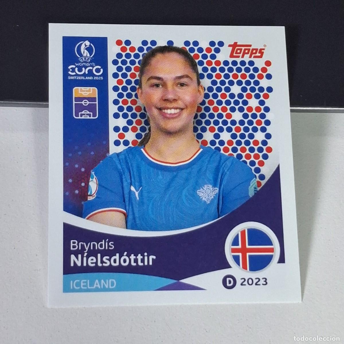 Football Stickers: B4 74 BRYNDIS NIELSDOTTIR ISLANDIA ICELAND SWITZERLAND 2025 UEFA WOMEN&acute;S EURO SUIZA TOPPS STICKERS