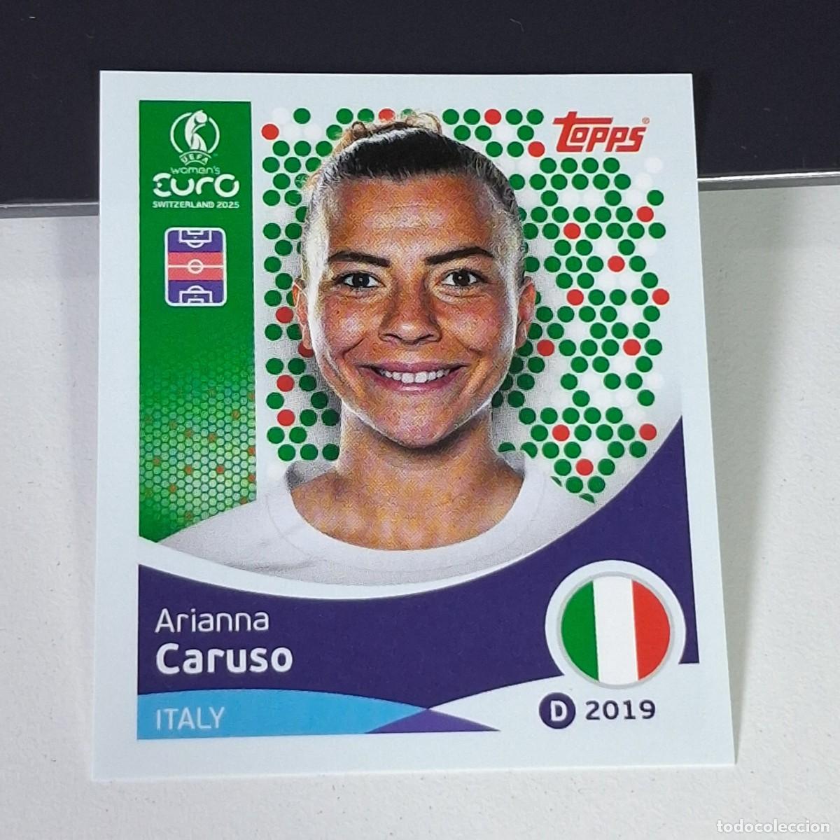 Cromos de F&uacute;tbol: B4 149 ARIANNA CARUSO ITALIA ITALY SWITZERLAND 2025 UEFA WOMEN&acute;S EURO SUIZA TOPPS STICKERS
