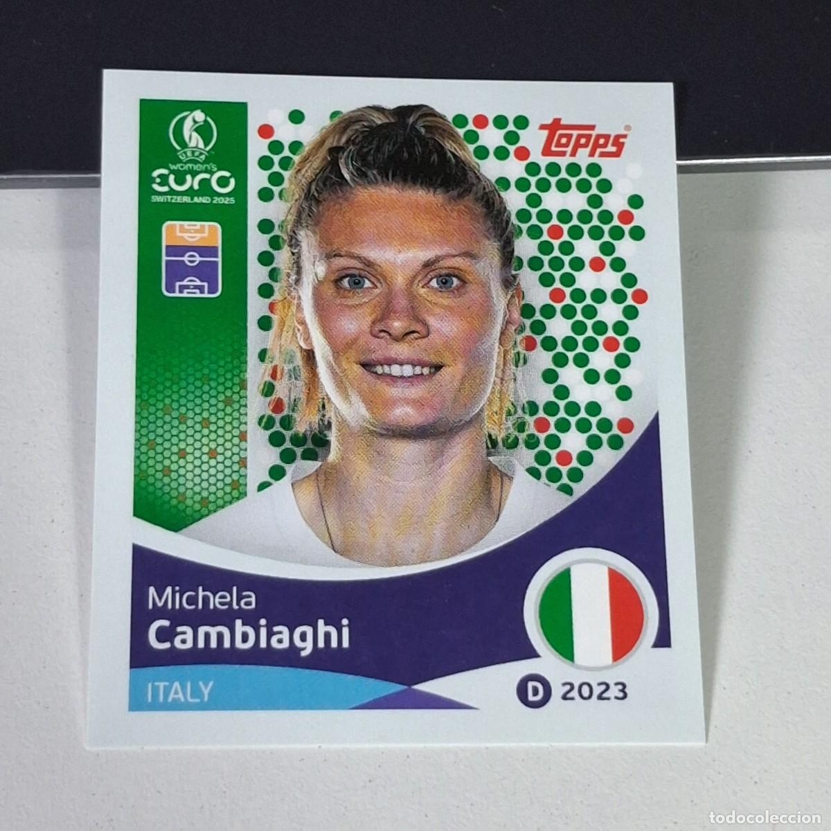 Cromos de F&uacute;tbol: B4 153 MICHELA CAMBIAGHI ITALIA ITALY SWITZERLAND 2025 UEFA WOMEN&acute;S EURO SUIZA TOPPS STICKERS