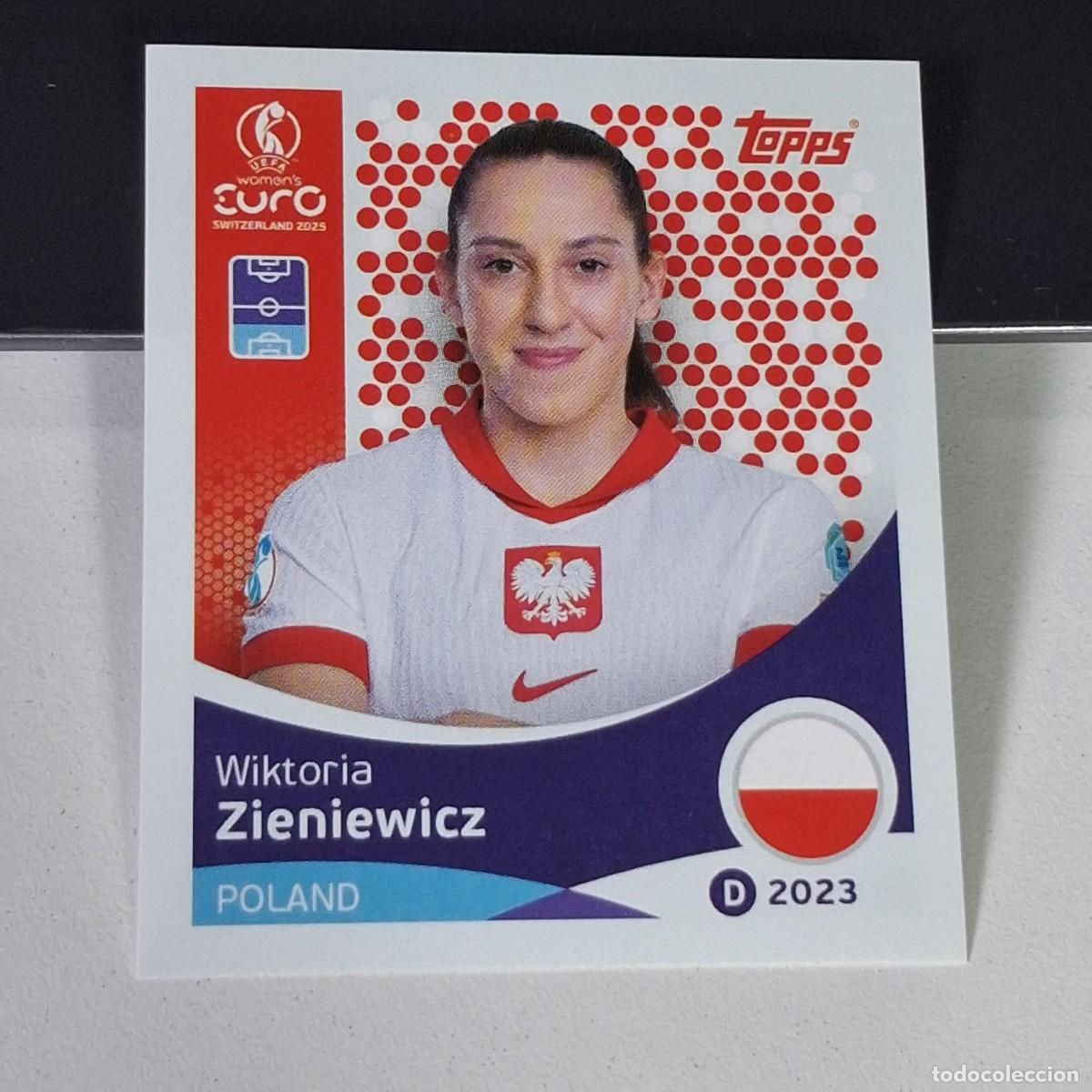 Cromos de F&uacute;tbol: B4 196 WIKTORIA ZIENIEWICZ POLONIA POLAND SWITZERLAND 2025 UEFA WOMEN&acute;S EURO SUIZA TOPPS STICKERS