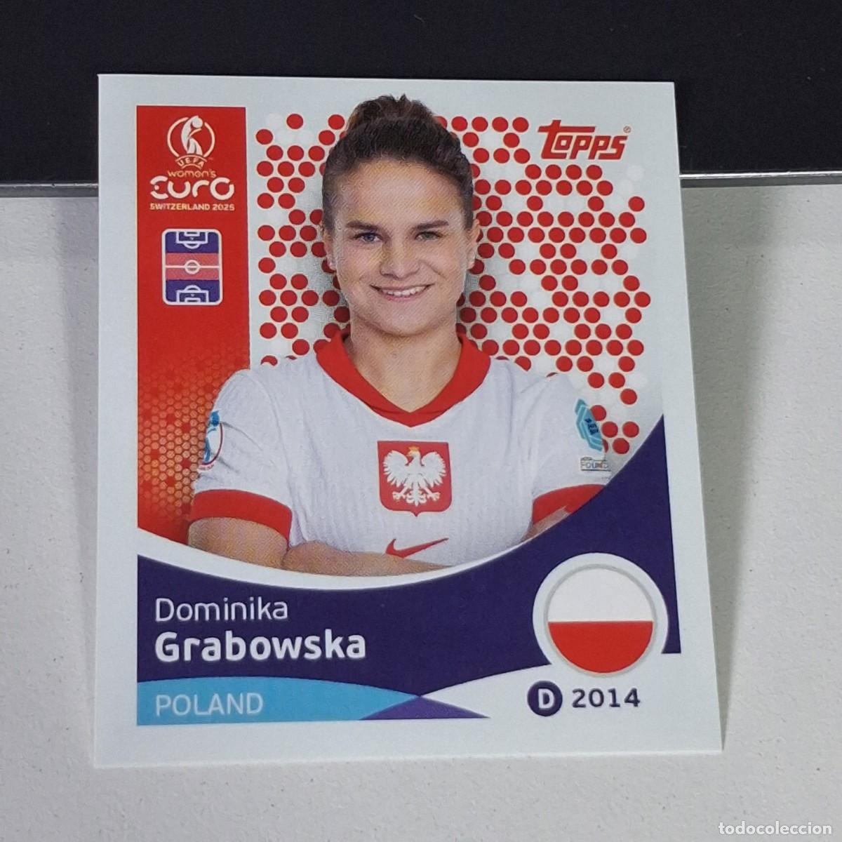 Cromos de F&uacute;tbol: B4 201 DOMINIKA GRABOWSKA POLONIA POLAND SWITZERLAND 2025 UEFA WOMEN&acute;S EURO SUIZA TOPPS STICKERS