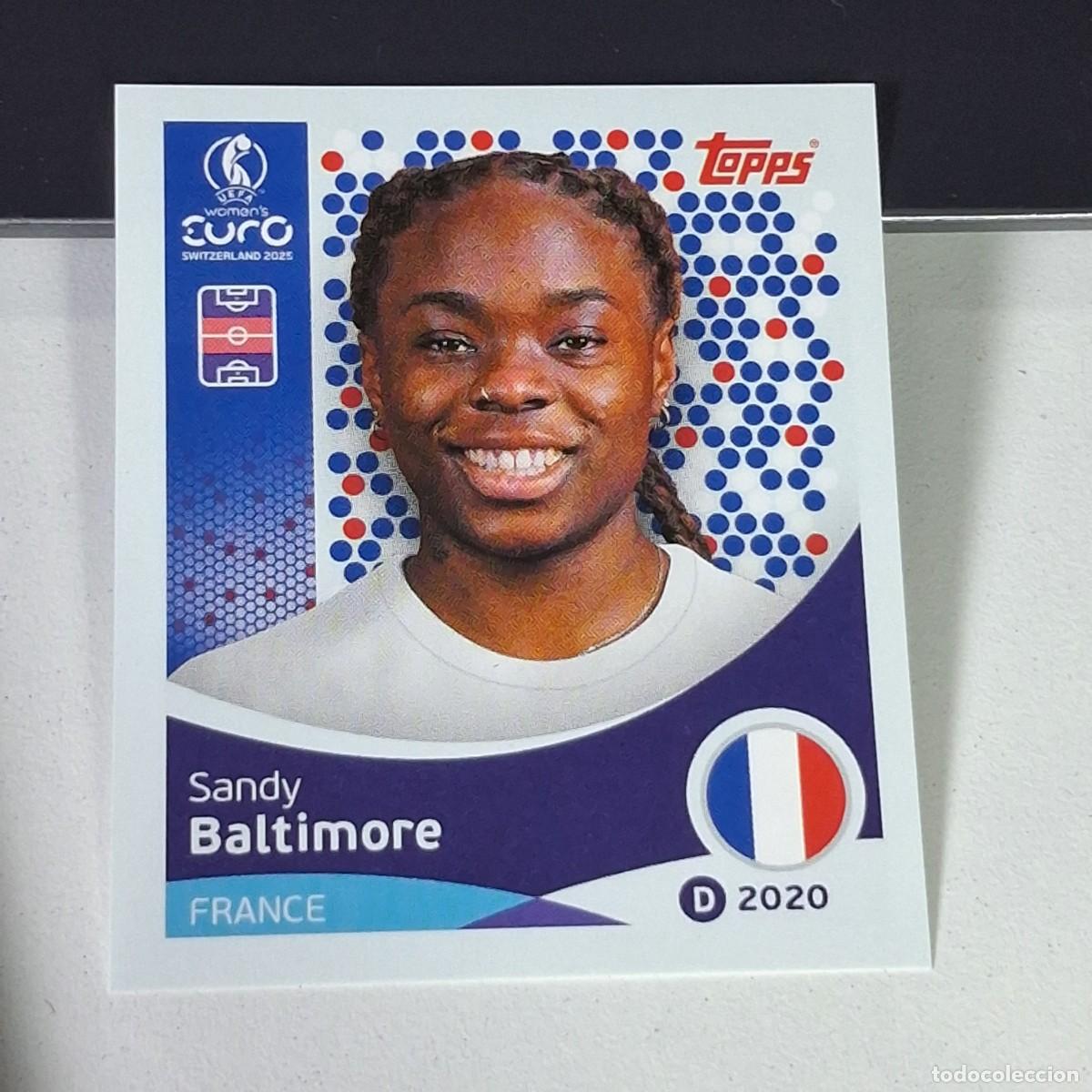 Fu&szlig;ball-Sticker: B4 248 SANDY BALTIMORE FRANCIA FRANCE SWITZERLAND 2025 UEFA WOMEN&acute;S EURO SUIZA TOPPS STICKERS