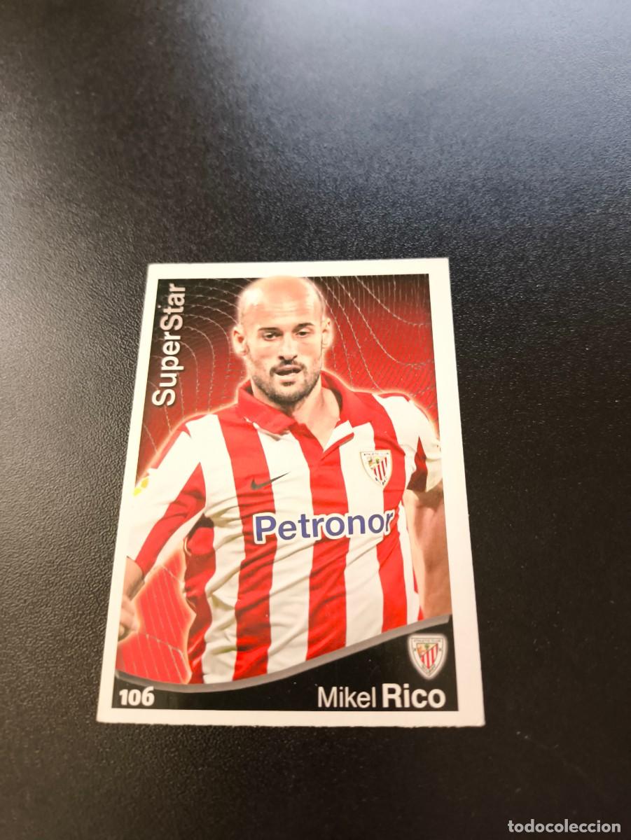 Football Stickers: 106 Mikel Rico SUPERSTAR MATE ATHLETIC DE BILBAO MUNDICROMO LIGA 2014 2015 14 15 NO PANINI ESTE