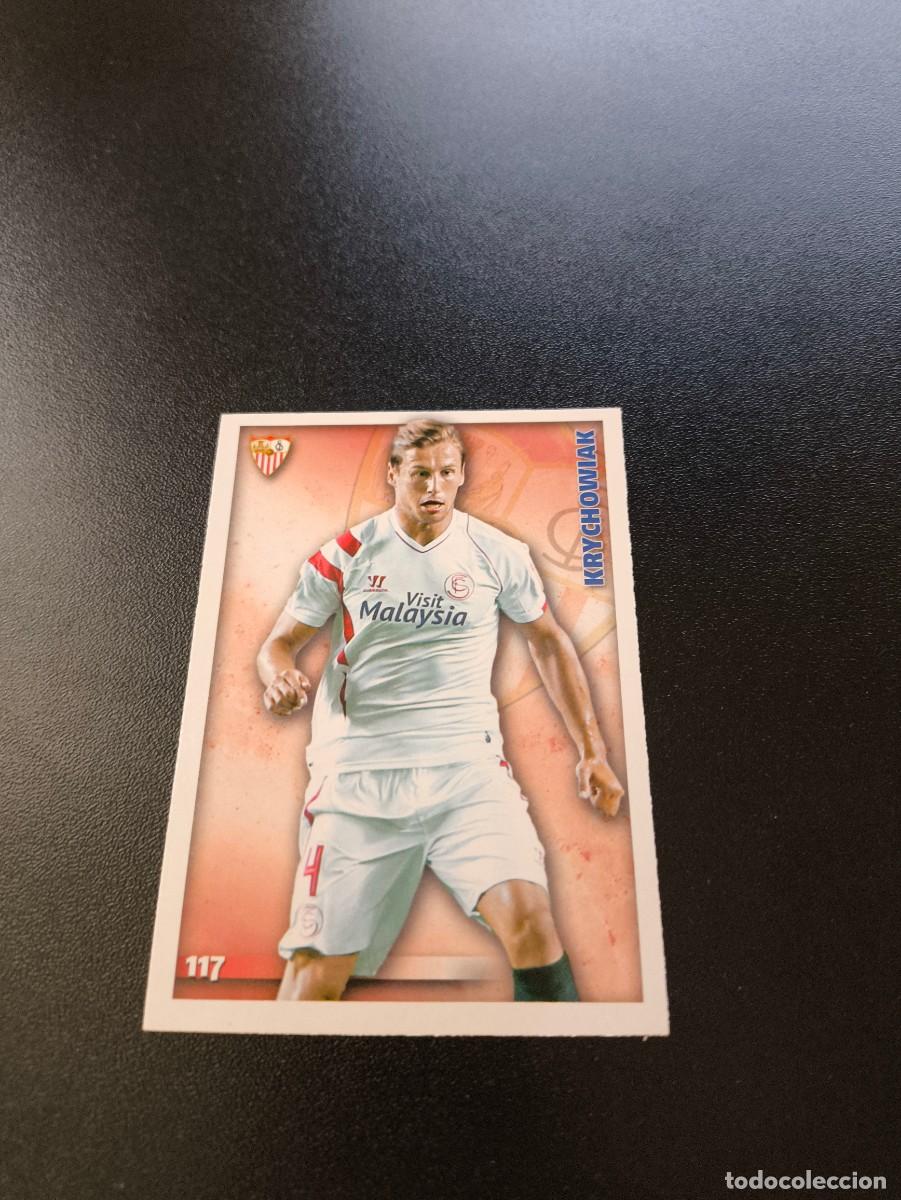 Cromos de F&uacute;tbol: 117 Krychowiak SEVILLA MUNDICROMO LIGA 2014 2015 14 15 NO PANINI ESTE