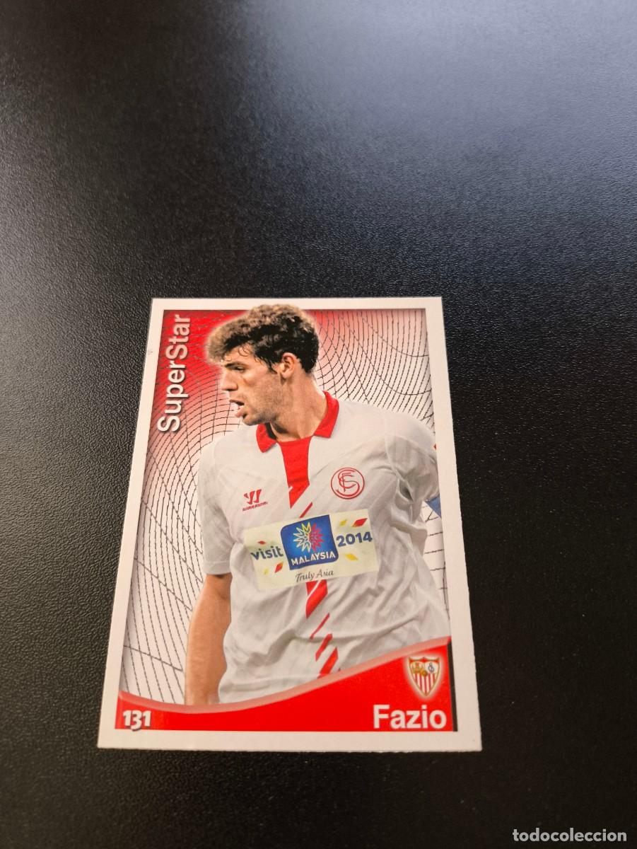 Cromos de F&uacute;tbol: 131 Fazio BAJA SUPERSTAR MATE SEVILLA MUNDICROMO LIGA 2014 2015 14 15 NO PANINI ESTE