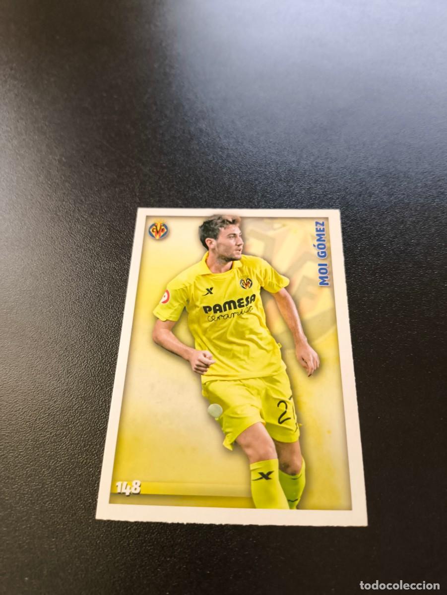 Cromos de F&uacute;tbol: 148 Moi G&oacute;mez VILLARREAL MUNDICROMO LIGA 2014 2015 14 15 NO PANINI ESTE