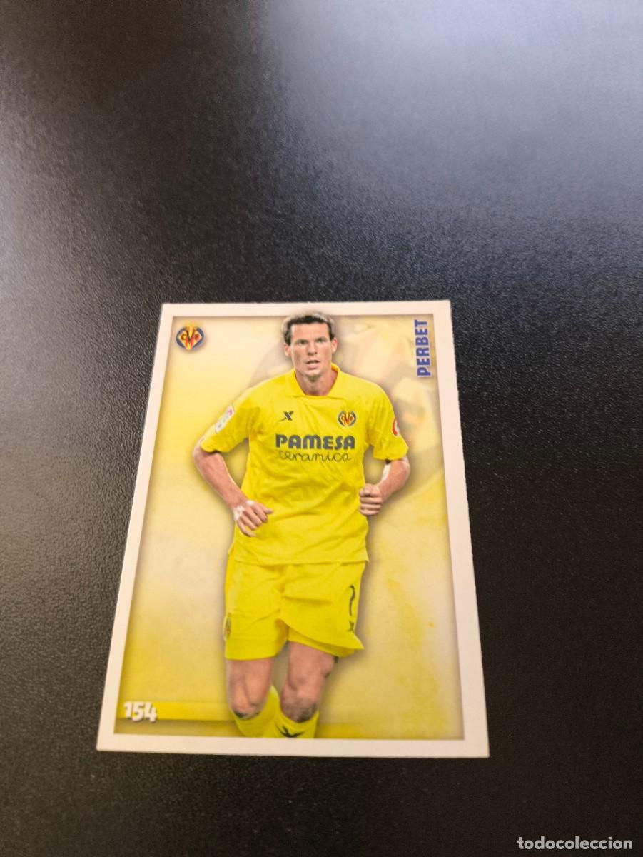 Cromos de F&uacute;tbol: 154 Perbet baja VILLARREAL MUNDICROMO LIGA 2014 2015 14 15 NO PANINI ESTE