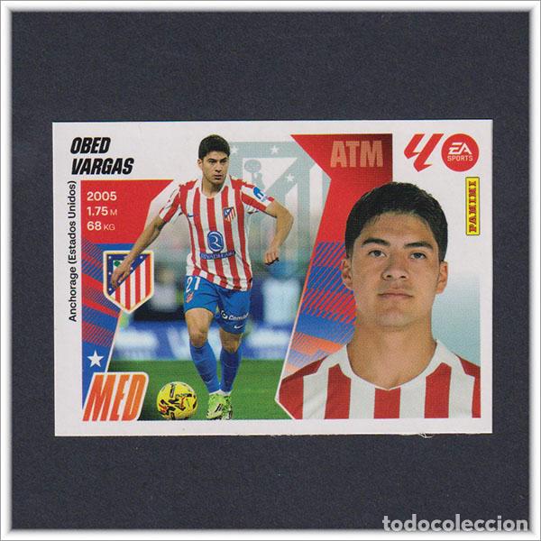 Cromos de F&uacute;tbol: LIGA ESTE 2025 2026 25 26 PANINI OBED VARGAS 4 ATL&Eacute;TICO MADRID FICHAJE MERCADO INVIERNO COLECCI&Oacute;N