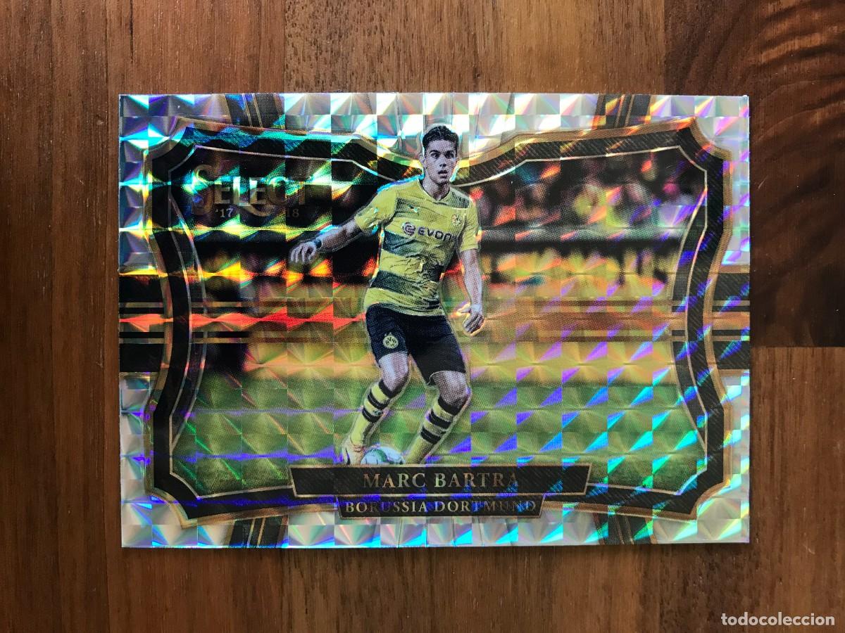 Cromos de F&uacute;tbol: MARC BARTRA - BORUSSIA DORTMUND - PRIZM REFRACTOR - PANINI SELECT 2017 2018 17 18