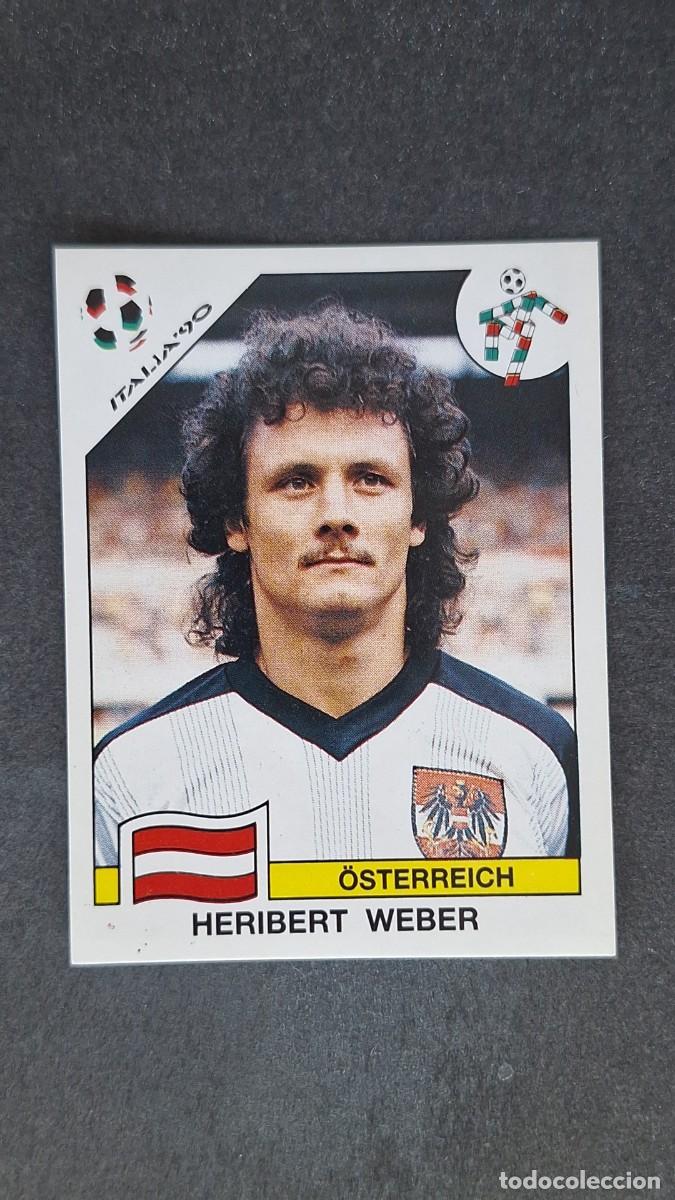 Cromos de F&uacute;tbol: L3 HERIBERT WEBER SELECCION AUSTRIA 62 MUNDIAL ITALIA 90 1990 PANINI NUNCA PEGADO SIN PEGAR