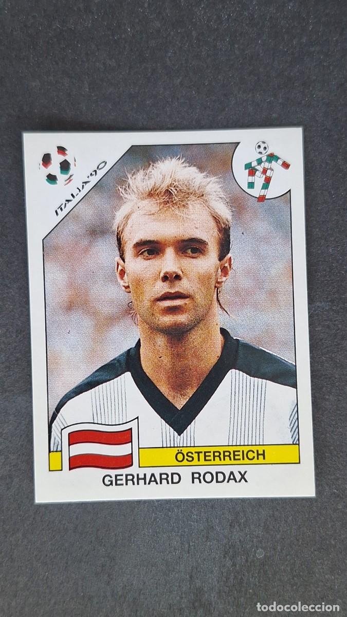 Cromos de F&uacute;tbol: L3 GERHARD RODAX SELECCION AUSTRIA 74 MUNDIAL ITALIA 90 1990 PANINI NUNCA PEGADO SIN PEGAR