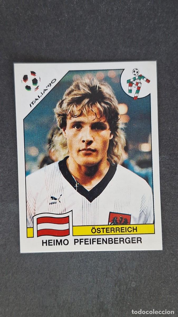 Cromos de F&uacute;tbol: L3 HEIMO PFEIFENBERGER SELECCION AUSTRIA 75 MUNDIAL ITALIA 90 1990 PANINI NUNCA PEGADO SIN PEGAR