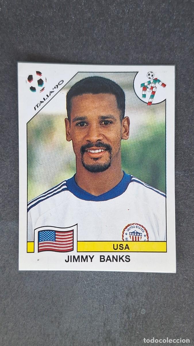 Cromos de F&uacute;tbol: L3 JIMMY BANKS SELECCION USA 100 MUNDIAL ITALIA 90 1990 PANINI NUNCA PEGADO SIN PEGAR