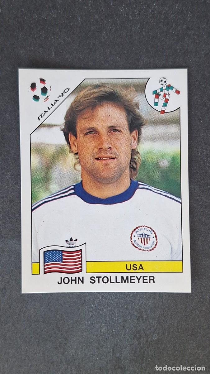 Cromos de F&uacute;tbol: L3 JOHN STOLLMEYER SELECCION USA 106 MUNDIAL ITALIA 90 1990 PANINI NUNCA PEGADO SIN PEGAR