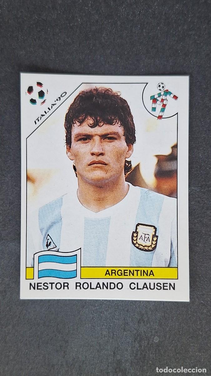 Cromos de F&uacute;tbol: L3 ROLANDO CLAUSEN SELECCION ARGENTINA 118 MUNDIAL ITALIA 90 1990 PANINI NUNCA PEGADO SIN PEGAR