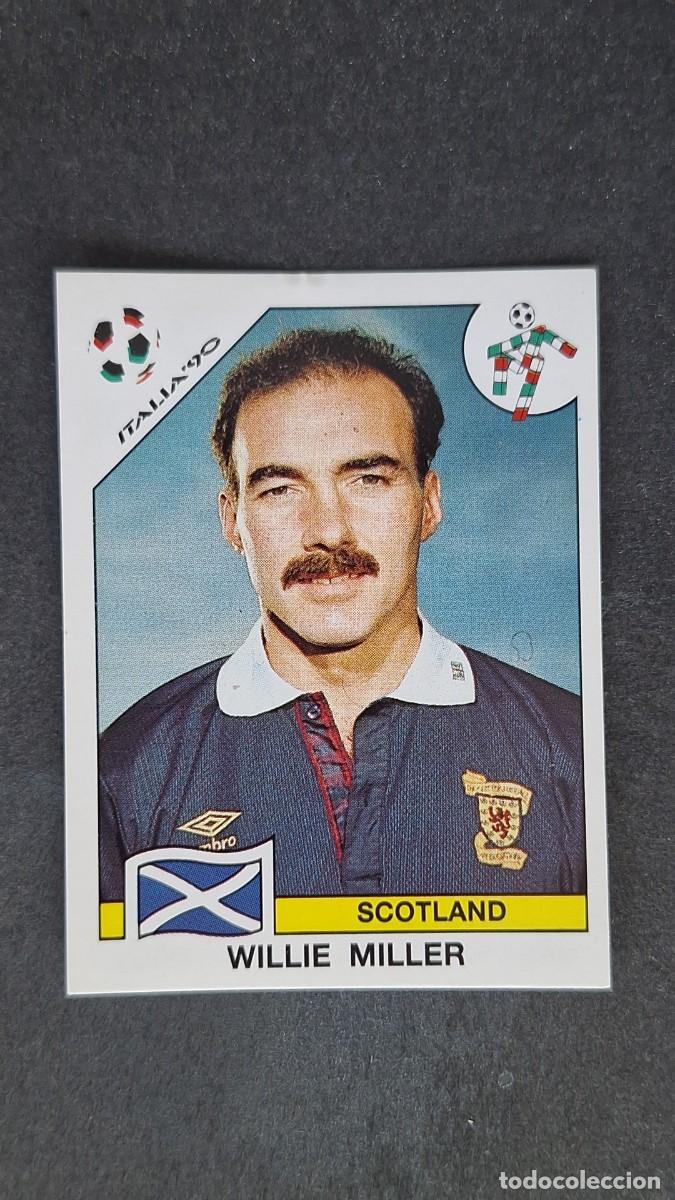 Fu&szlig;ball-Sticker: L3 WILLIE MILLER SELECCION ESCOCIA 215 MUNDIAL ITALIA 90 1990 PANINI NUNCA PEGADO SIN PEGAR