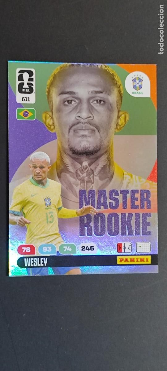Cromos de F&uacute;tbol: ADRENALYN XL FIFA WORLD CUP 2026 CARD MASTER ROOKIE WESLEY BRASIL # 611 PANINI