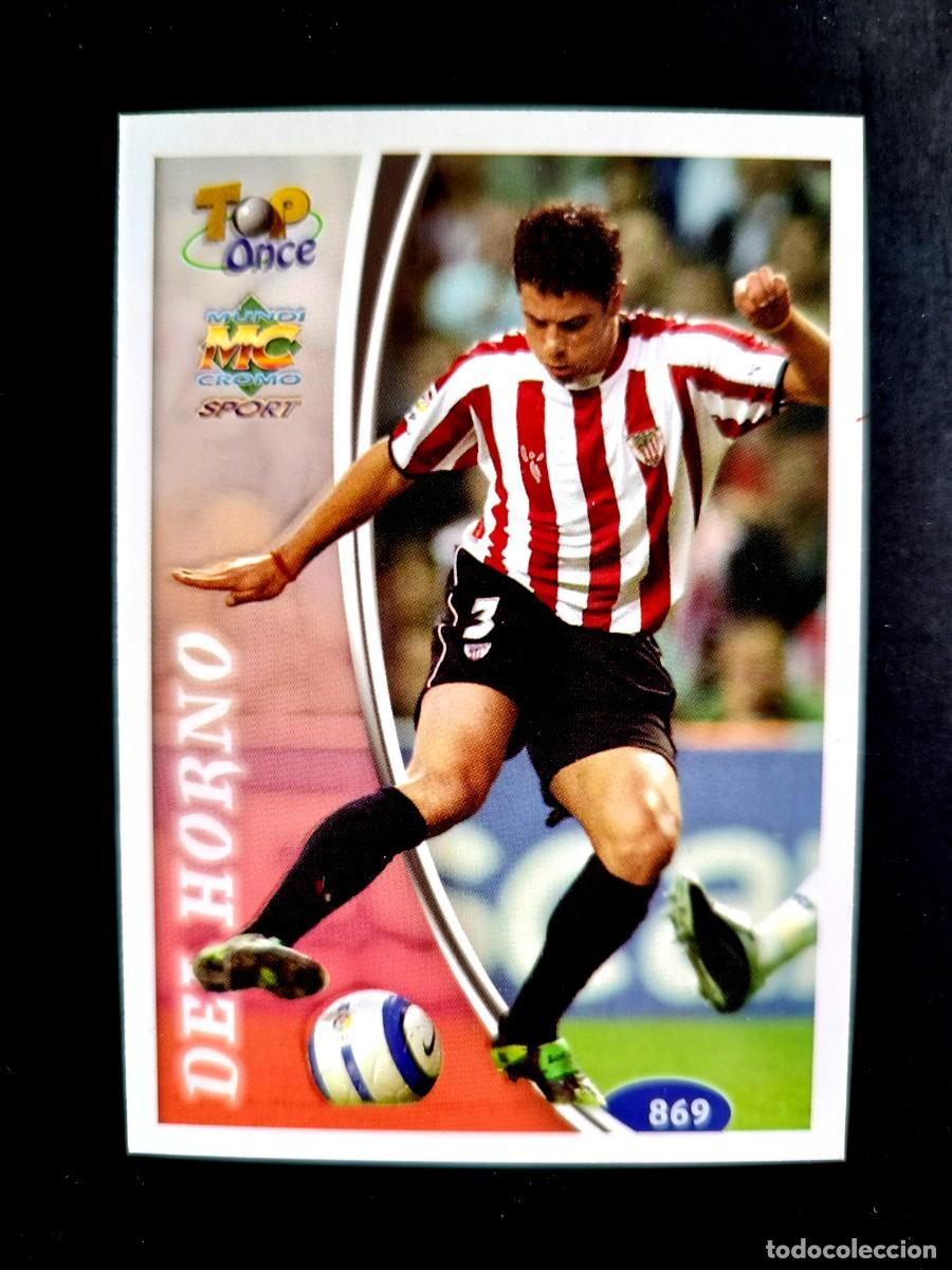 Cromos de F&uacute;tbol: 869 DEL HORNO (TOP ONCE) (MATE) - ATHLETIC CLUB - MUNDICROMO 2005