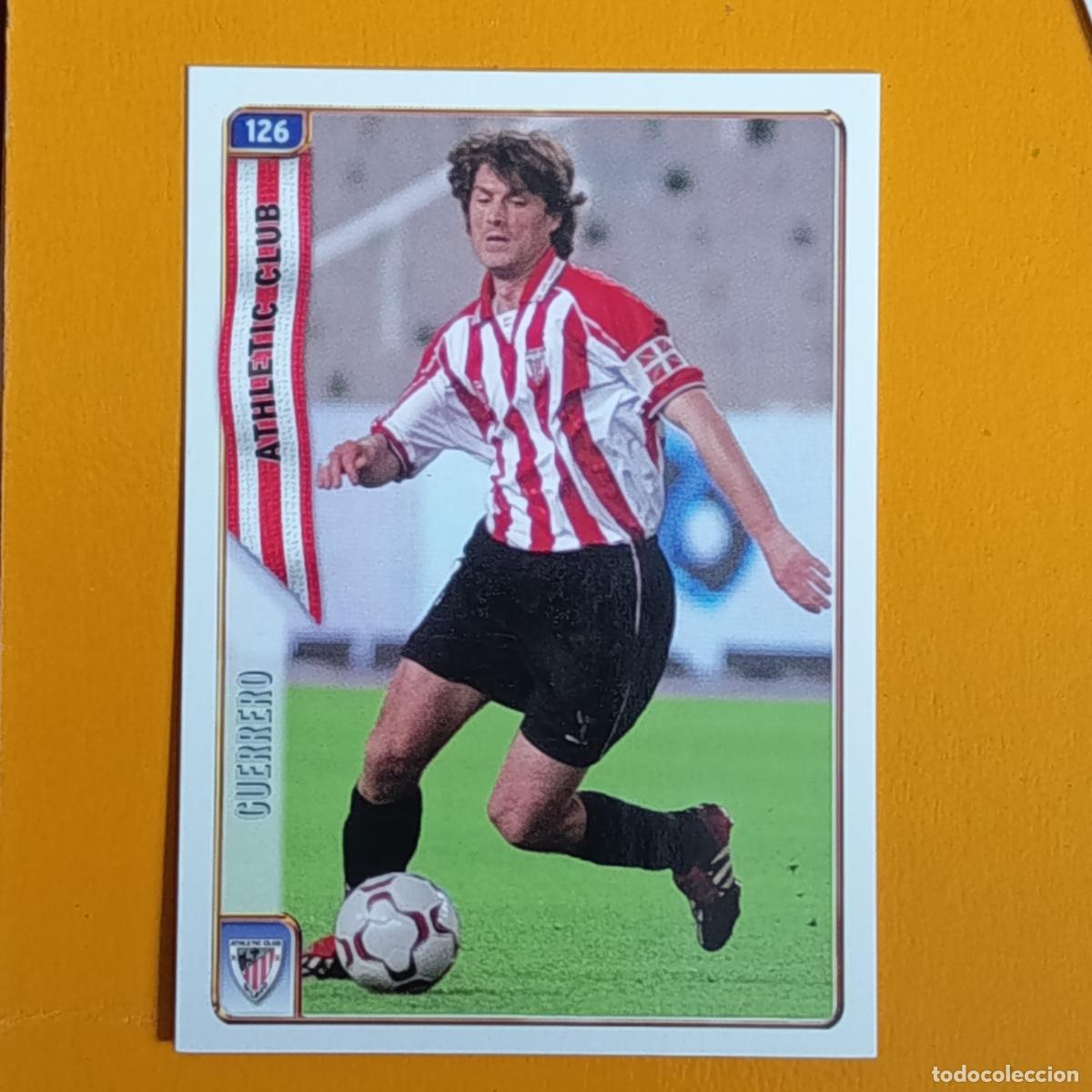 Cromos de F&uacute;tbol: 126 JULEN GUERRERO. ATHLETIC CLUB BILBAO. LAS FICHAS DE LA LIGA 2005. MUNDICROMO