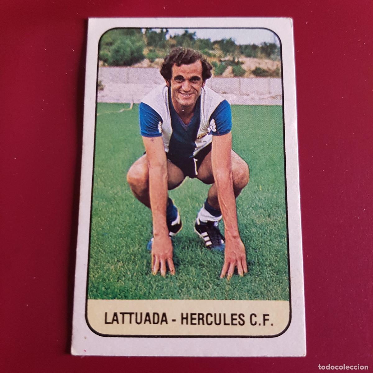 Cromos de F&uacute;tbol: ESTE - LIGA 78 79 - 1978 1979 - UN CROMO - HERCULES - LATTUADA - NUNCA PEGADO