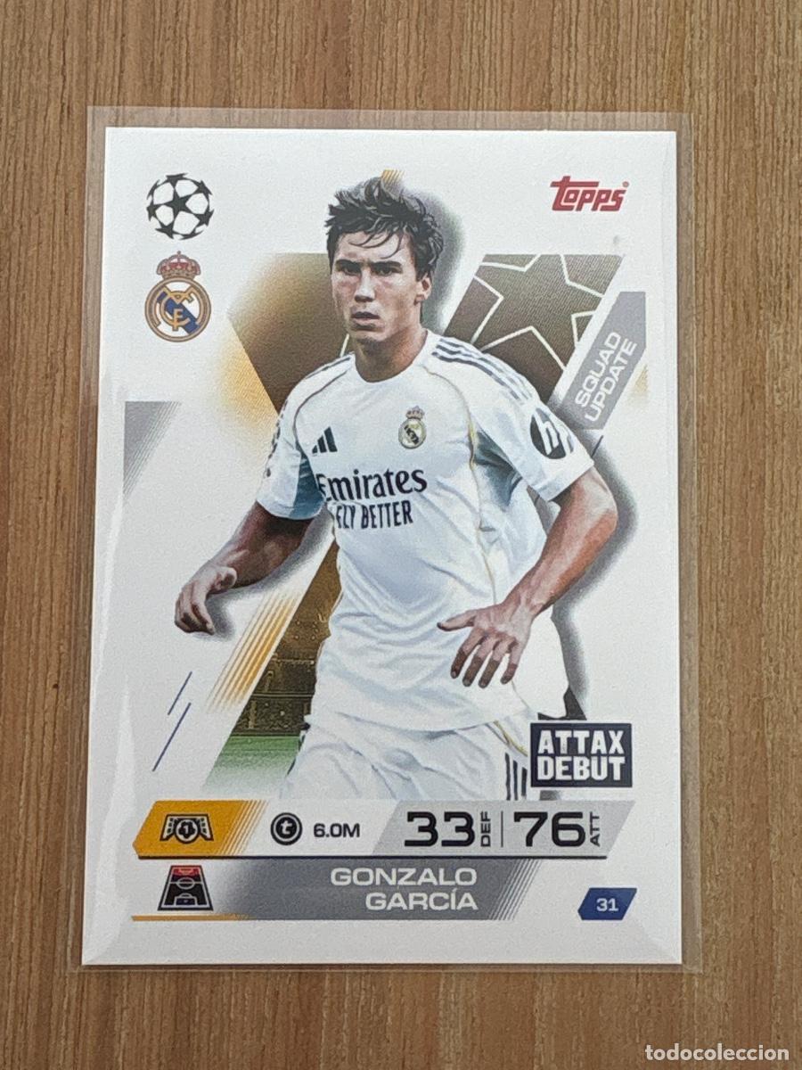 Cromos de F&uacute;tbol: 21. CROMO ROOKIE GONZALO GARCIA REAL MADRID N 31 MATCH ATTAX EXTRA 2025-26 25-26 TOPPS
