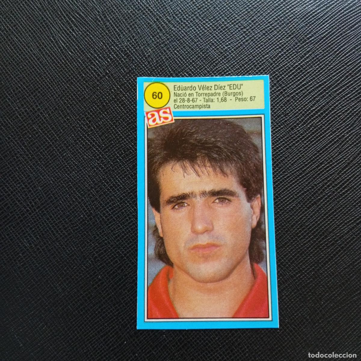 Cromos de F&uacute;tbol: 60 EDU BURGOS AS 1990 1991 CROMO FUTBOL LIGA 90 91 - SIN PEGAR - A135 PG109