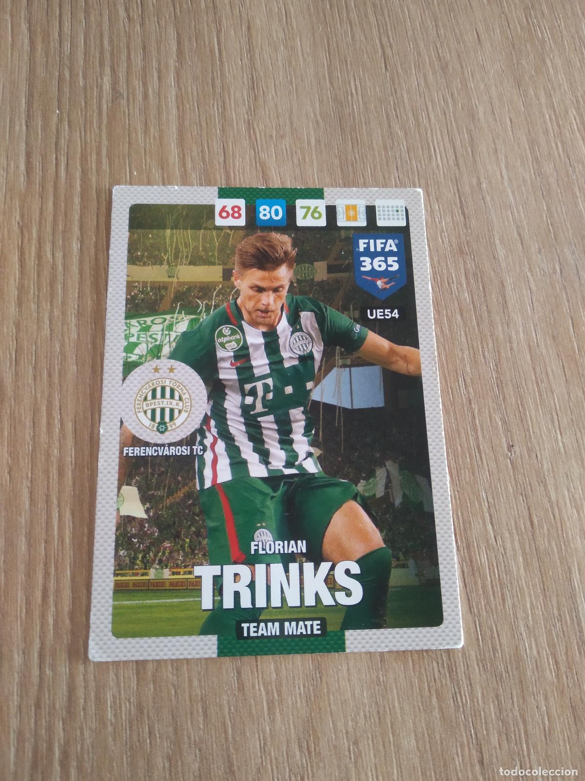 Cromos de F&uacute;tbol: UE54 FLORIAN TRINKS FERENCVAROSI CROMO FUTBOL PANINI ADRENALYN 16-17 FIFA 365 2016-2017