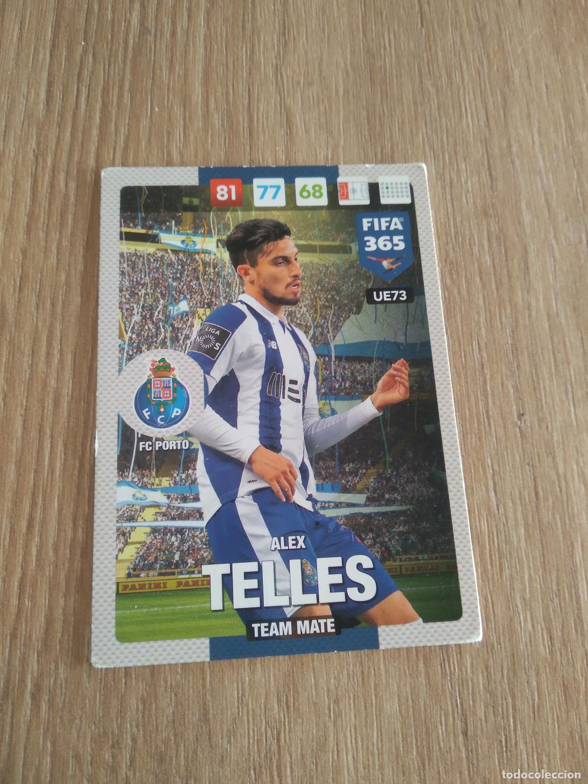Cromos de Futebol: UE73 ALEX TELLES PORTO CROMO FUTBOL PANINI ADRENALYN 16-17 FIFA 365 2016-2017