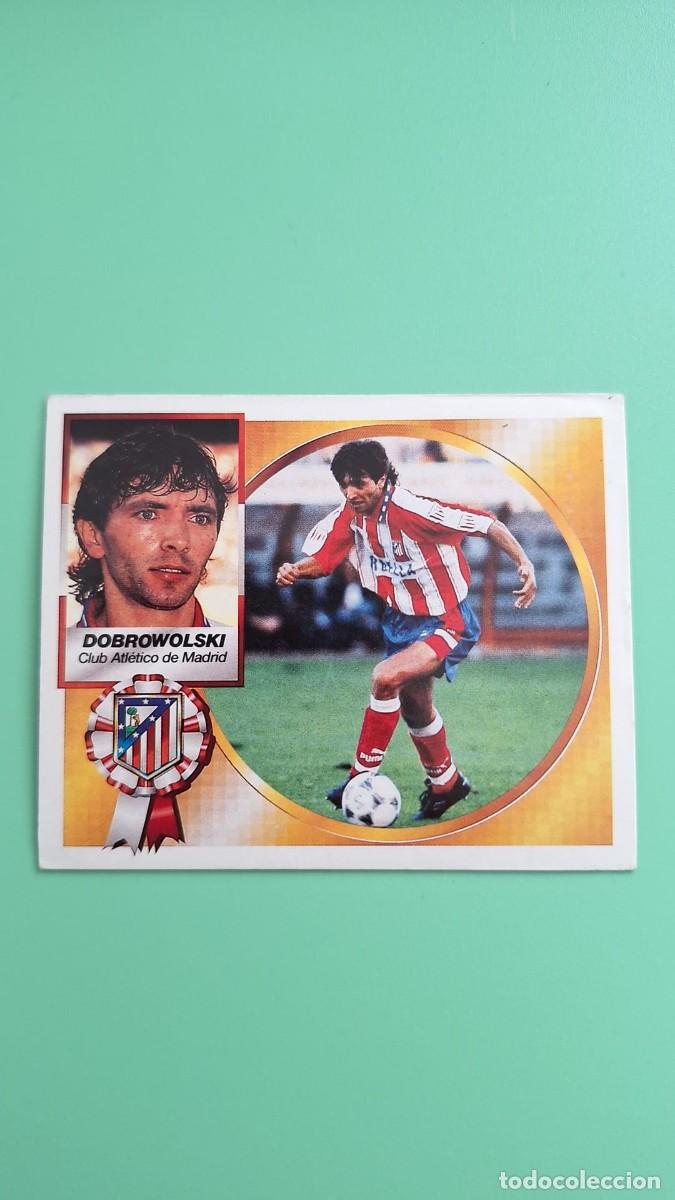 Cromos de F&uacute;tbol: CROMO LIGA ESTE DOBROWOLSKI COLOCA ATLETICO DE MADRID NUNCA PEGADO SIN PEGAR 94 95 1994 1995