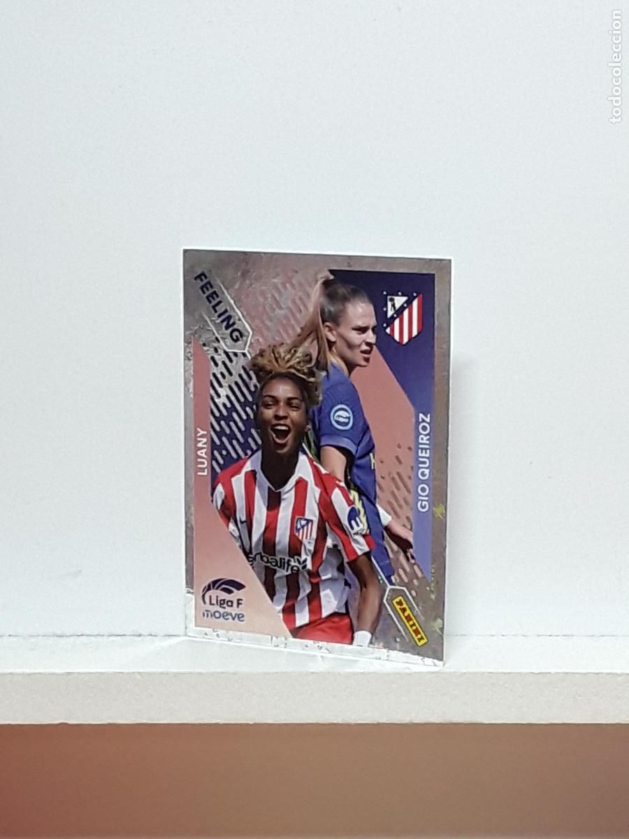 Cromos de F&uacute;tbol: LIGA FEMENINA 2025 2026 F 25 26 ALBUM PANINI LIGA N 369 ATLETICO MADRID FEELING LUANY GIO QUEIROZ