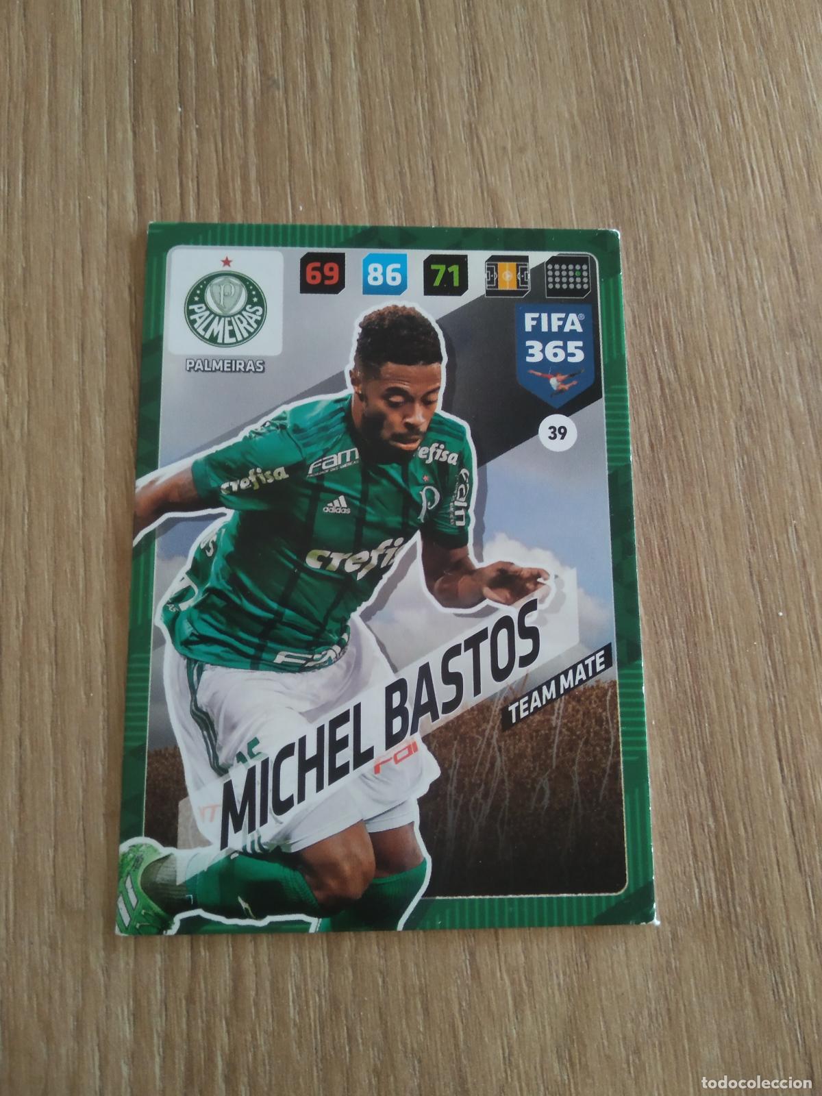 Cromos de F&uacute;tbol: 39 MICHEL BASTOS palmeiras CROMO FUTBOL PANINI ADRENALYN 17-18 FIFA 365 2017-2018