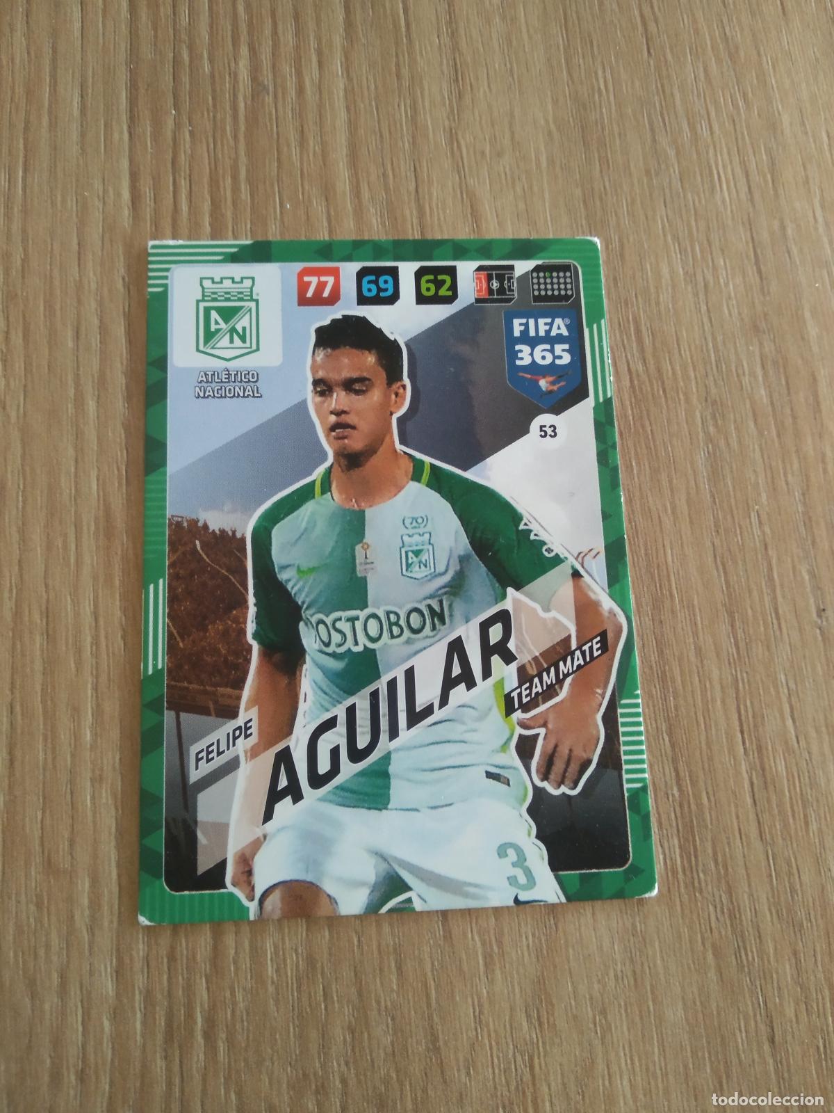 Cromos de F&uacute;tbol: 53 FELIPE AGUILAR ATLETICO NACIONAL CROMO FUTBOL PANINI ADRENALYN 17-18 FIFA 365 2017-2018