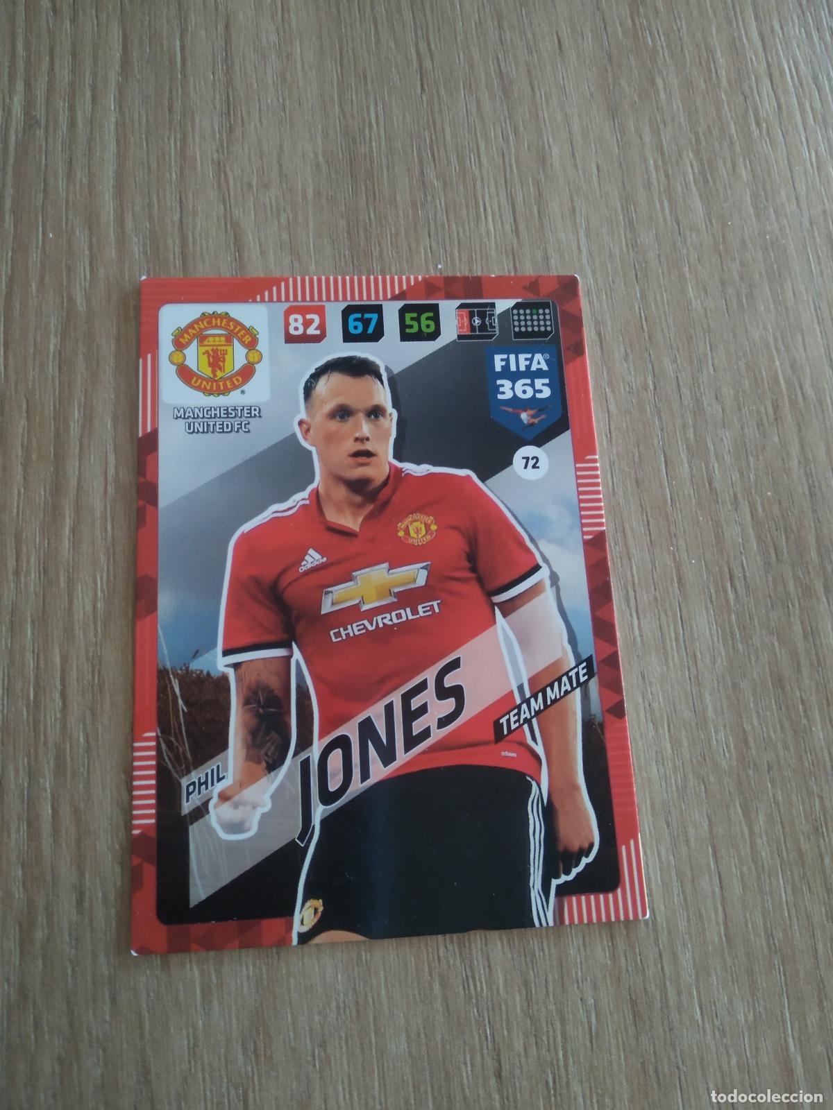 Cromos de F&uacute;tbol: 72 PHIL JONES MANCHESTER UNITED CROMO FUTBOL PANINI ADRENALYN 17-18 FIFA 365 2017-2018