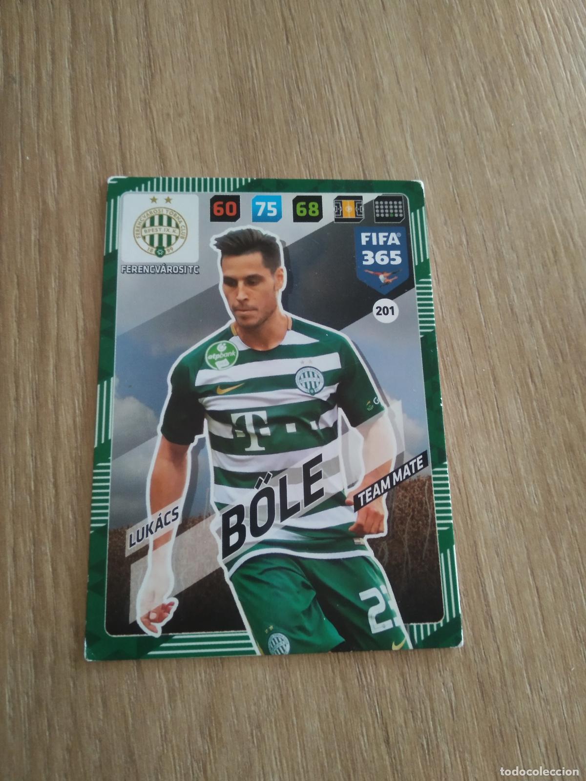 Cromos de Futebol: 201 LUKACS BOLE FERENCVAROSI CROMO FUTBOL PANINI ADRENALYN 17-18 FIFA 365 2017-2018