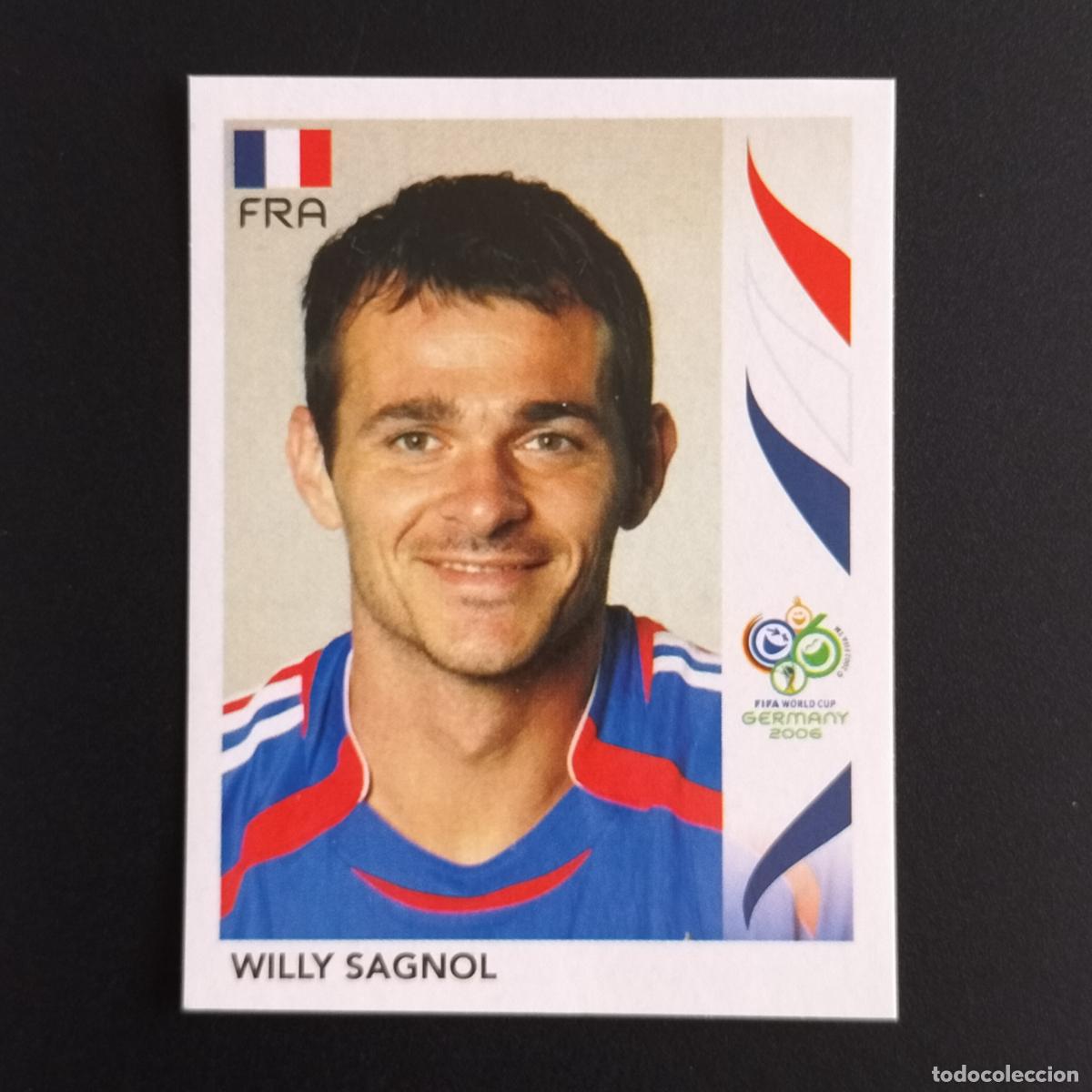 Cromos de F&uacute;tbol: 460 WILLY SAGNOL FRANCIA CROMOS FIFA WORLD CUP GERMANY 2006 MUNDIAL FUTBOL ALEMANIA PANINI