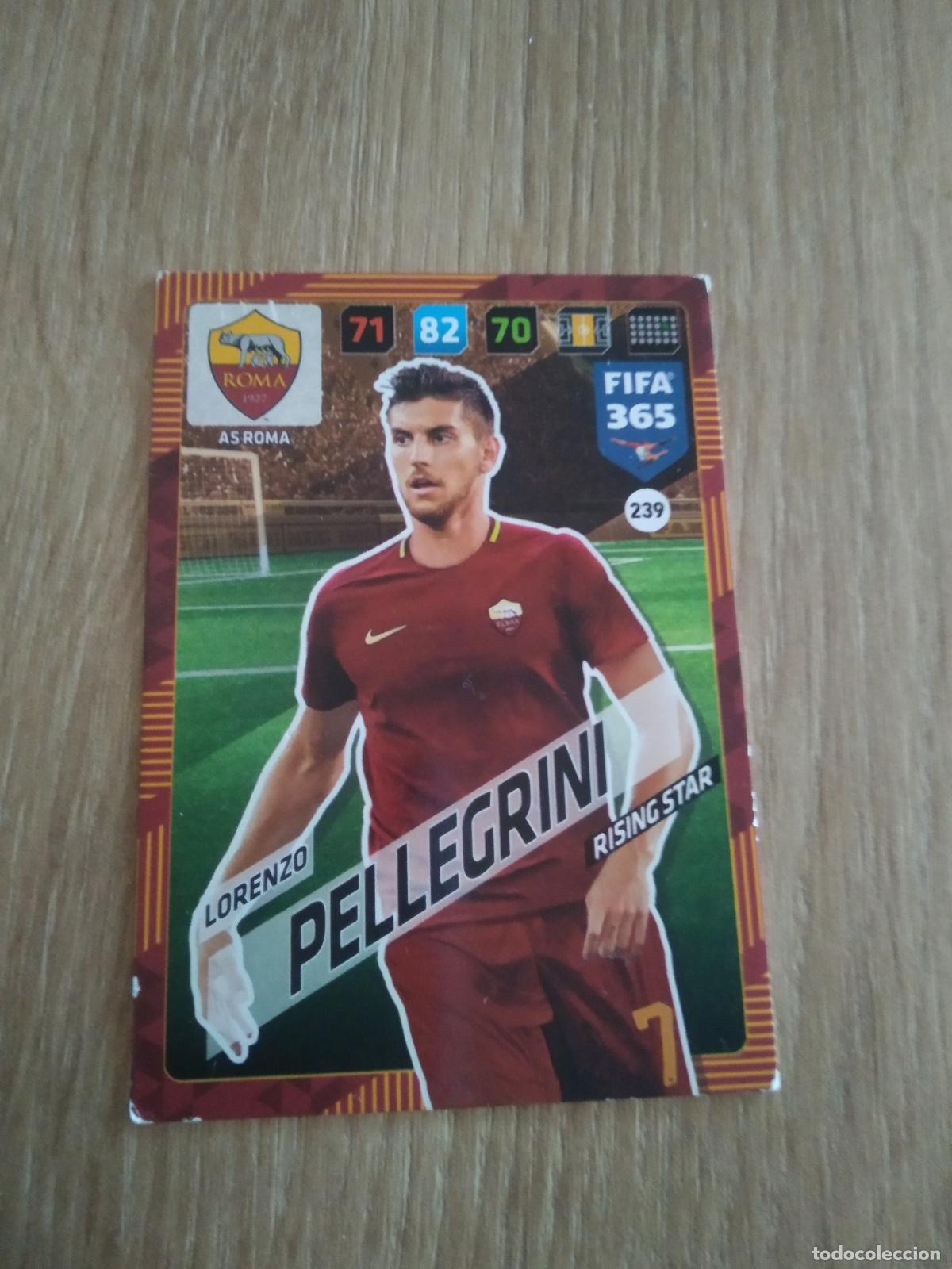 Cromos de F&uacute;tbol: 239 PELLEGRINI ROMA CROMO FUTBOL PANINI ADRENALYN 17-18 FIFA 365 2017-2018